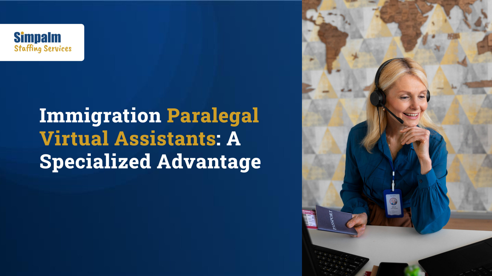 Immigration Paralegal Virtual Assistants: A Specialized Advantage