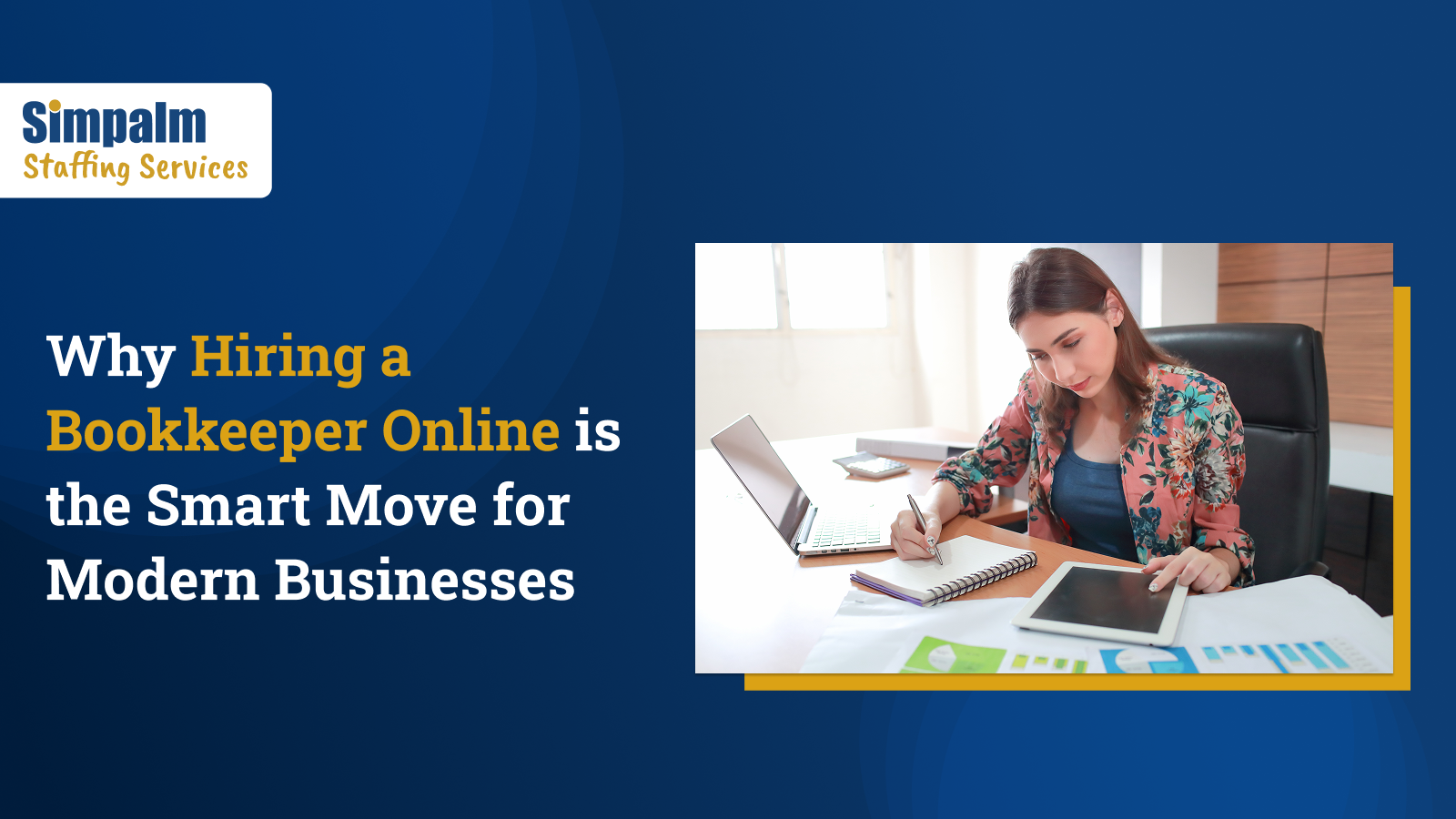 Why Hiring a Bookkeeper Online is the Smart Move for Modern Businesses